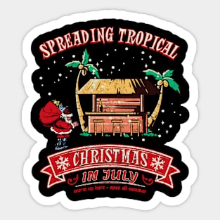 Spreading Tropical Christmas In July Sticker